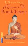 L'essence du Bouddhisme