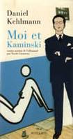 Moi et Kaminski, roman