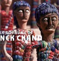 Le royaume de Nek Chand / exposition, Lausanne, Collection de l'art brut, 7 oct. 2005-26 févr. 2006