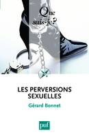 Les perversions sexuelles, « Que sais-je ? » n° 2144