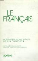 Le Français., [2], Documents pédagogiques, Le Français