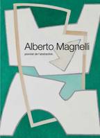 ALBERTO MAGNELLI, PIONNIER DE L'ABSTRACTION