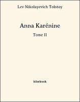 Anna Karénine - Tome II