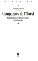 Campagnes de l'Ouest, Stratigraphie et relations sociales dans l'histoire