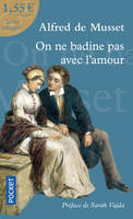 On ne badine pas avec l'amour, proverbe