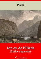 Ion ou de l’Iliade – suivi d'annexes, Nouvelle édition 2019