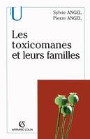 Les toxicomanes et leurs familles