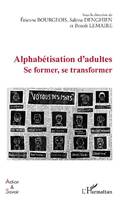 Alphabétisation d'adultes, Se former, se transformer