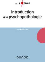 Introduction à la psychopathologie