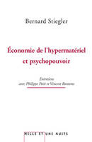 L'économie de l'hypermatériel et psychopouvoir, Entretiens avec Philippe Petit et Vincent Bontems