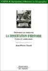 Préparer les épreuves. La dissertation d'histoire CAPES et agrégation, CAPES et agrégation