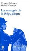 Les enragés de la République