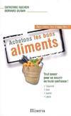 Achetons les bons aliments