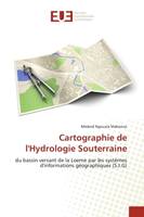Cartographie de l'Hydrologie Souterraine, du bassin versant de la Loeme par les systèmes d'informations géographiques (S.I.G)