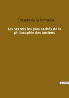 Les secrets les plus cachés de la philosophie des anciens