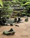Les Leçons du jardin zen : espace et illusion