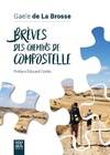 Brèves des chemins de Compostelle