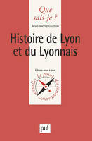 Histoire de Lyon et du Lyonnais