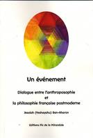 Un événement, Dialogue entre l'anthroposophie et la philosophie française postmoderne