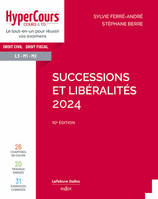 Successions et libéralités 2024. 10e éd.