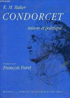 Condorcet, Raison et politique