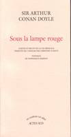 Sous la lampe rouge, contes et récits de la vie médicale