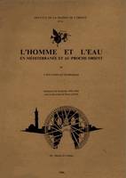 3, L'Eau dans les techniques, séminaire de recherche 1981-1982, L'Homme et l'Eau en Méditerranée et au Proche-Orient, III, L'eau dans les techniques