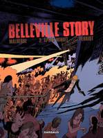 Belleville Story  - tome 2 - Après minuit