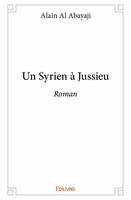 Un syrien à jussieu, Roman