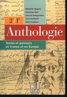 Anthologie  2e / 1re, Textes et parcours en France et en Europe