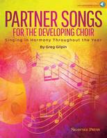 PARTNER SONGS FOR THE DEVELOPING CHOIR  +ENREGISTREMENTS ONLINE