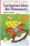 Les bonnes idées des Bisounours