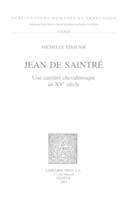 Jean de Saintré: une carrière chevaleresque au XVe siècle