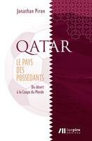 Qatar, Le pays des possédants