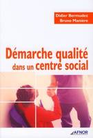 Démarche qualité dans un centre social