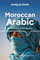 Moroccan Arabic Phrasebook & Dictionary 5ed -anglais-