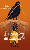 La cordelette du tambourin