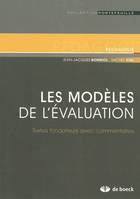 Les modeles de l'evaluation, textes fondateurs avec commentaires