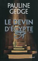 Le devin d'Egypte