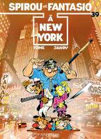 Les Aventures de Spirou et Fantasio, 39, Spirou et Fantasio - Tome 39 - SPIROU A NEW-YORK