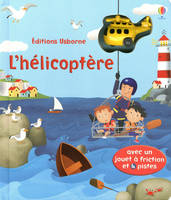 L'helicoptere avec jouet a friction