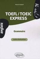 TOEFL/TOEIC Express • Auto-évaluation • Grammaire, Livre