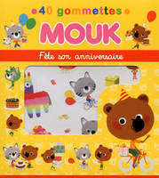 Mouk Fête son anniversaire - 40 gommettes