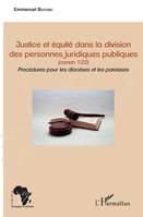 Justice et équité dans la division des personnes juridiques publiques, canon 122 - Procédures pour les diocèses et les paroisses