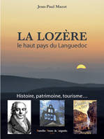 La Lozère - le haut pays du Languedoc, le haut pays du Languedoc