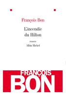 L'Incendie du Hilton, roman