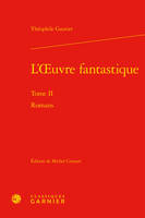 L'oeuvre fantastique, Romans