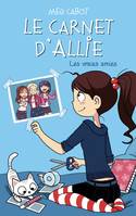 3, Le carnet d'Allie / Les vraies amies