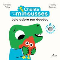 Chante avec les Minousses - Jojo adore son doudou