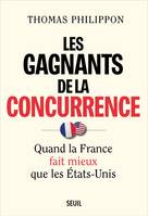 Les Gagnants de la concurrence, Quand la France fait mieux que les États-Unis